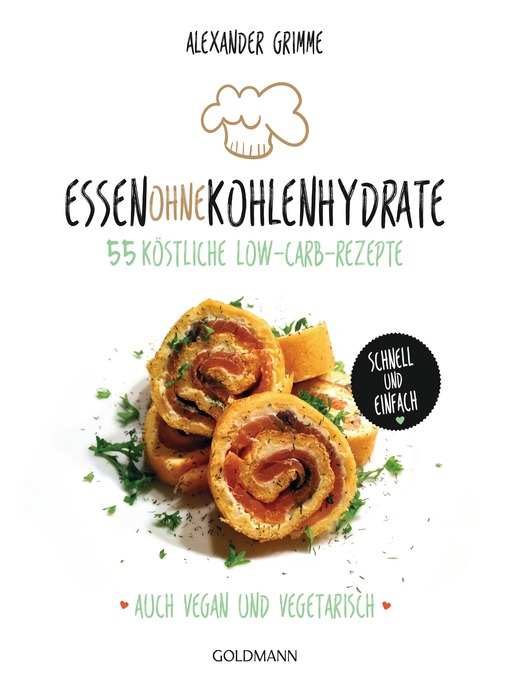 Title details for Essen ohne Kohlenhydrate by Alexander Grimme - Available